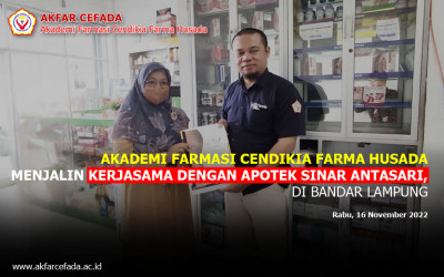 Kerjasama: Akademi Farmasi Cendikia Farma Husada Menjalin Kerjasama dengan APOTEK SINAR ANTASARI di Bandar Lampung